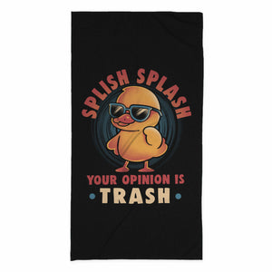 Your Opinion Is Trash