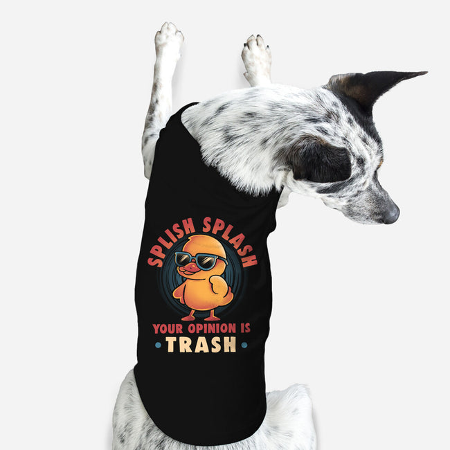 Your Opinion Is Trash-Dog-Basic-Pet Tank-eduely