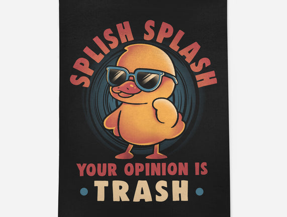 Your Opinion Is Trash