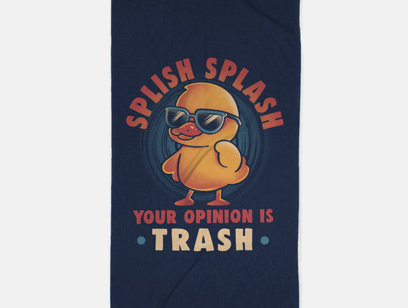 Your Opinion Is Trash