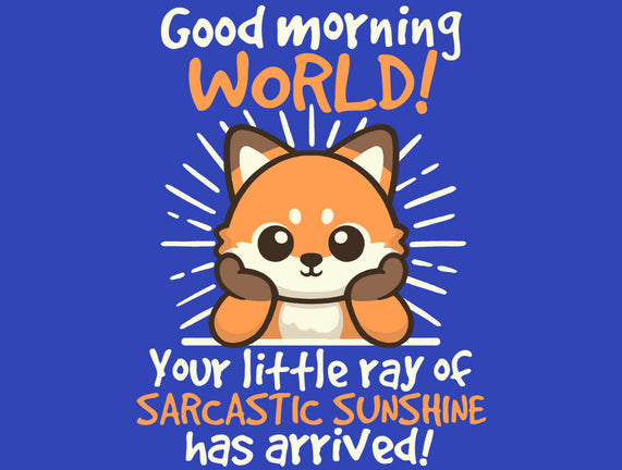 Fox Sarcastic Sunshine