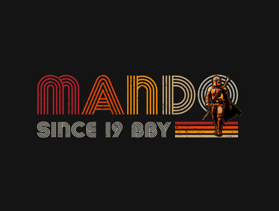 Mando Since 19BBY