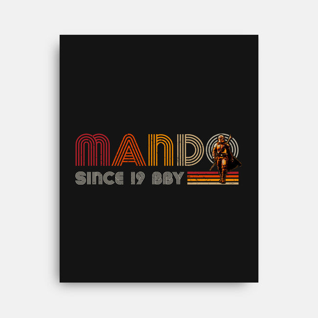 Mando Since 19BBY-None-Stretched-Canvas-DrMonekers
