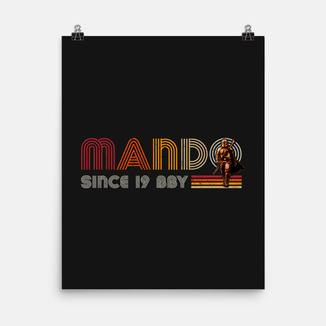 Mando Since 19BBY-None-Matte-Poster-DrMonekers