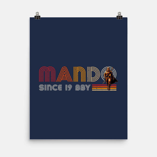 Mando Since 19BBY-None-Matte-Poster-DrMonekers