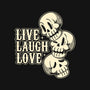 Live Laugh Love Skeleton-None-Removable Cover w Insert-Throw Pillow-tobefonseca