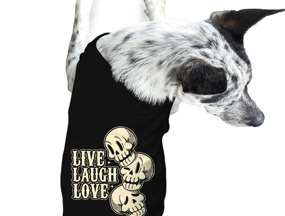 Live Laugh Love Skeleton