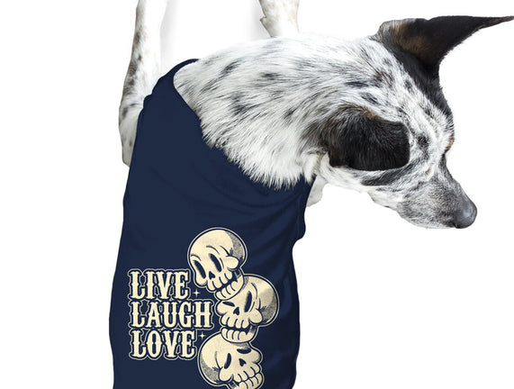 Live Laugh Love Skeleton