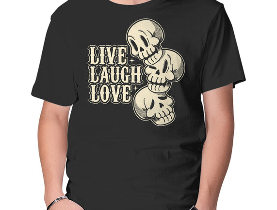 Live Laugh Love Skeleton