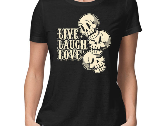 Live Laugh Love Skeleton