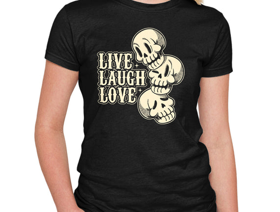 Live Laugh Love Skeleton