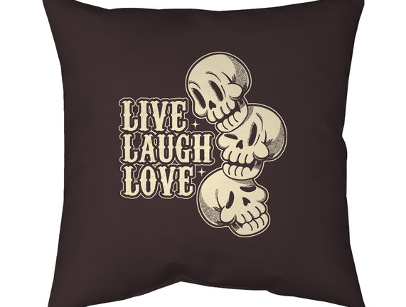 Live Laugh Love Skeleton