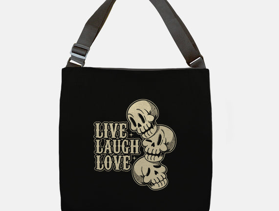 Live Laugh Love Skeleton