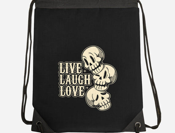 Live Laugh Love Skeleton