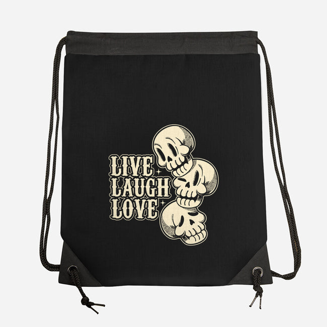 Live Laugh Love Skeleton-None-Drawstring-Bag-tobefonseca