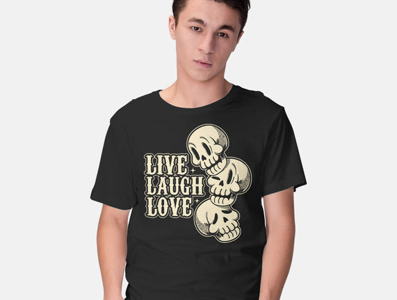 Live Laugh Love Skeleton