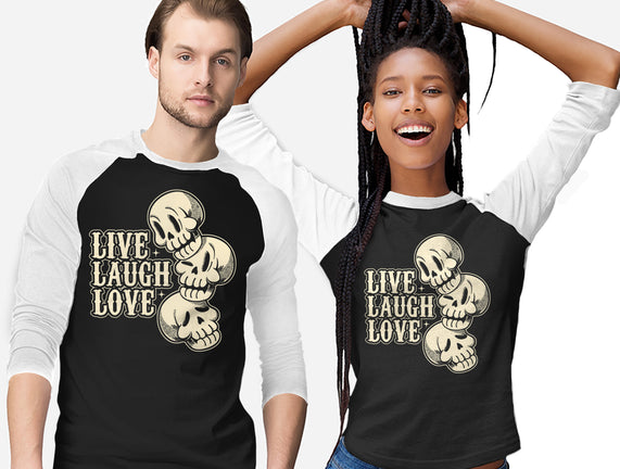 Live Laugh Love Skeleton