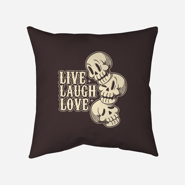 Live Laugh Love Skeleton-None-Non-Removable Cover w Insert-Throw Pillow-tobefonseca