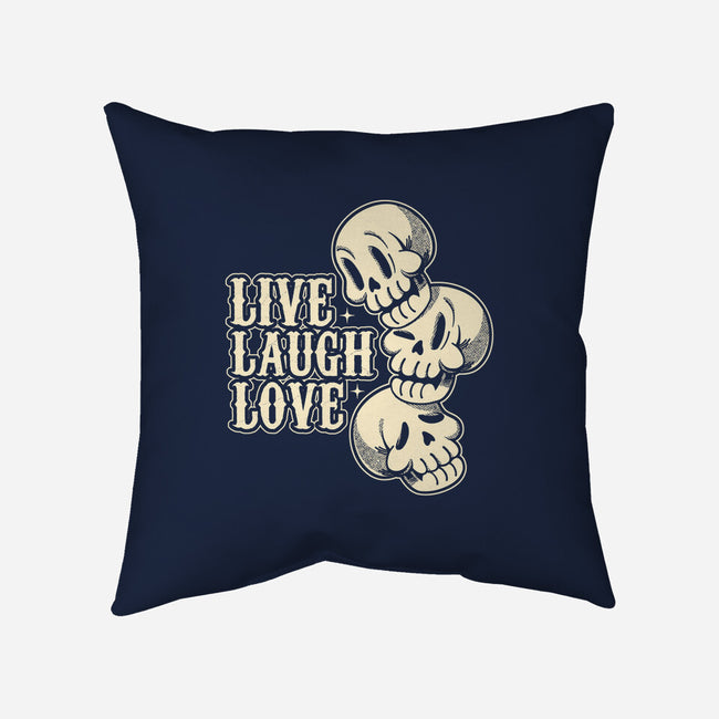 Live Laugh Love Skeleton-None-Removable Cover w Insert-Throw Pillow-tobefonseca