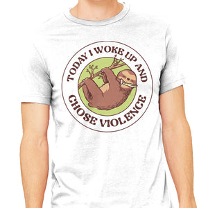 Woke Up And Chose Violence