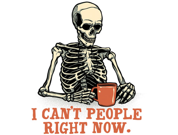 I Can't People Right Now