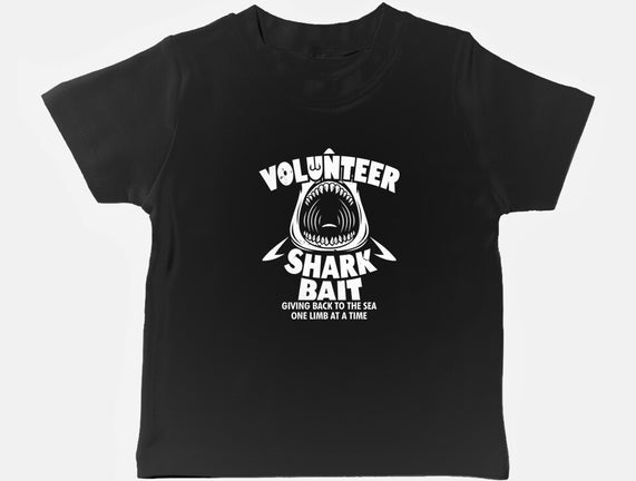 Volunteer Shark Bait