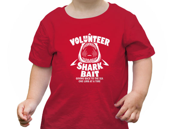 Volunteer Shark Bait