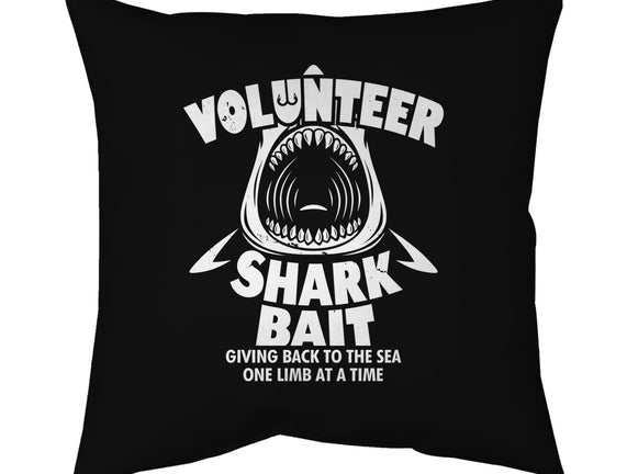 Volunteer Shark Bait