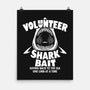 Volunteer Shark Bait-None-Matte-Poster-Boggs Nicolas