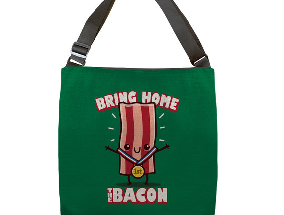 Bring Home The Bacon