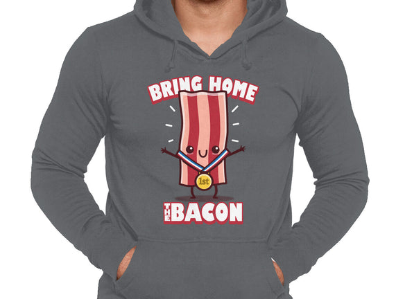 Bring Home The Bacon