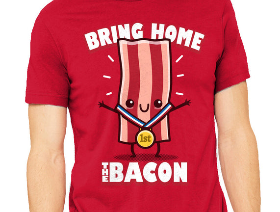 Bring Home The Bacon