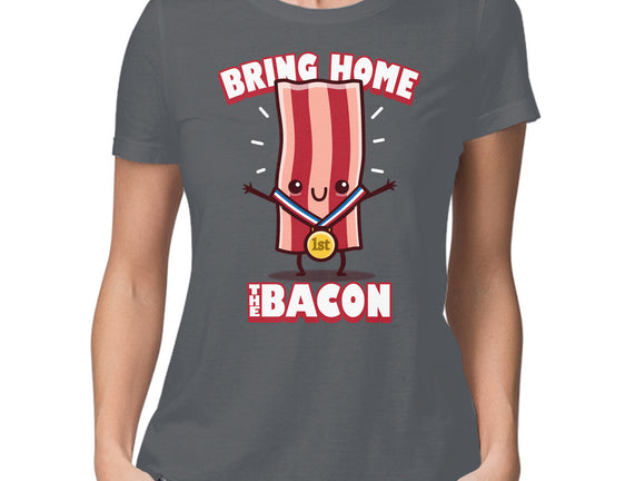 Bring Home The Bacon