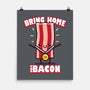 Bring Home The Bacon-None-Matte-Poster-Boggs Nicolas