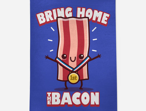 Bring Home The Bacon