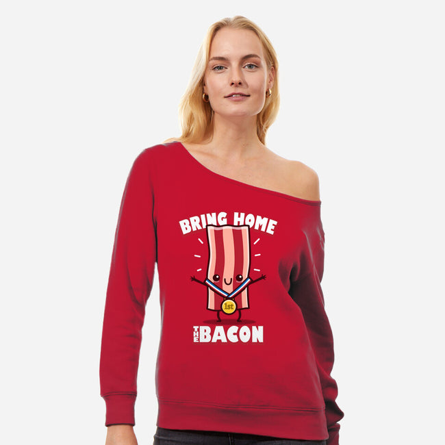 Bring Home The Bacon-Womens-Off Shoulder-Sweatshirt-Boggs Nicolas