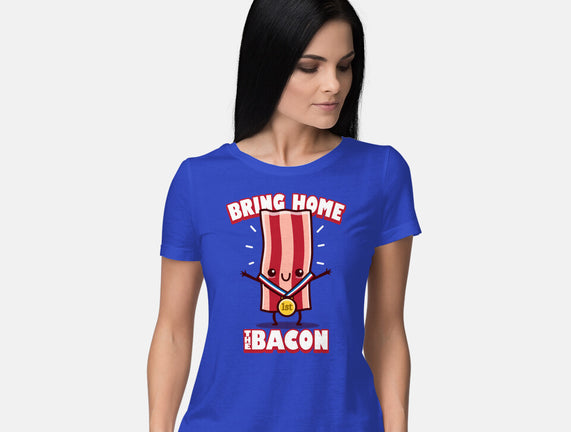 Bring Home The Bacon