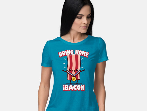 Bring Home The Bacon