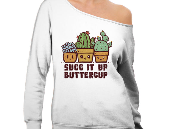 Succ It Up