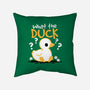 What The Duck-None-Non-Removable Cover w Insert-Throw Pillow-NemiMakeit