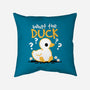 What The Duck-None-Non-Removable Cover w Insert-Throw Pillow-NemiMakeit