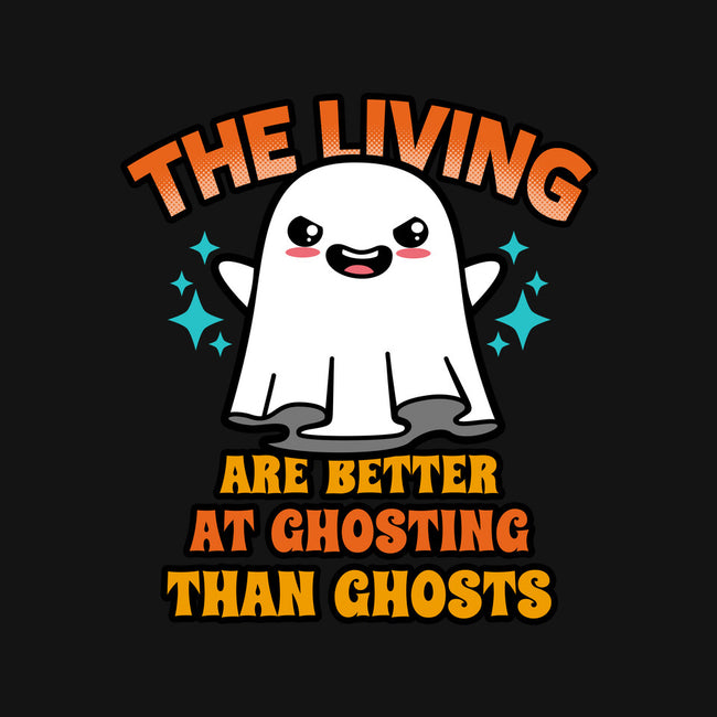 The Living Are Better At Ghosting-Unisex-Crew Neck-Sweatshirt-Boggs Nicolas