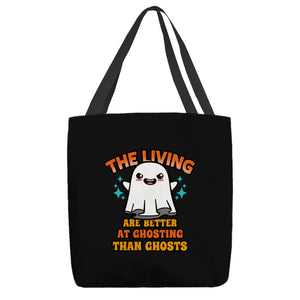 The Living Are Better At Ghosting