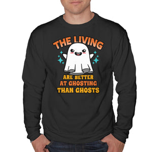 The Living Are Better At Ghosting