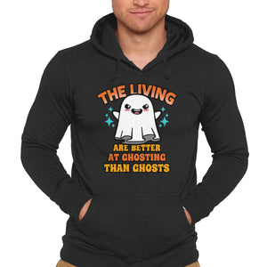 The Living Are Better At Ghosting