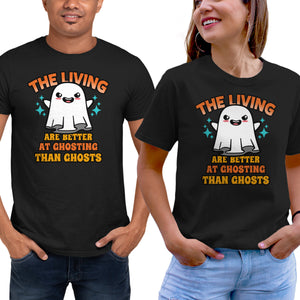 The Living Are Better At Ghosting