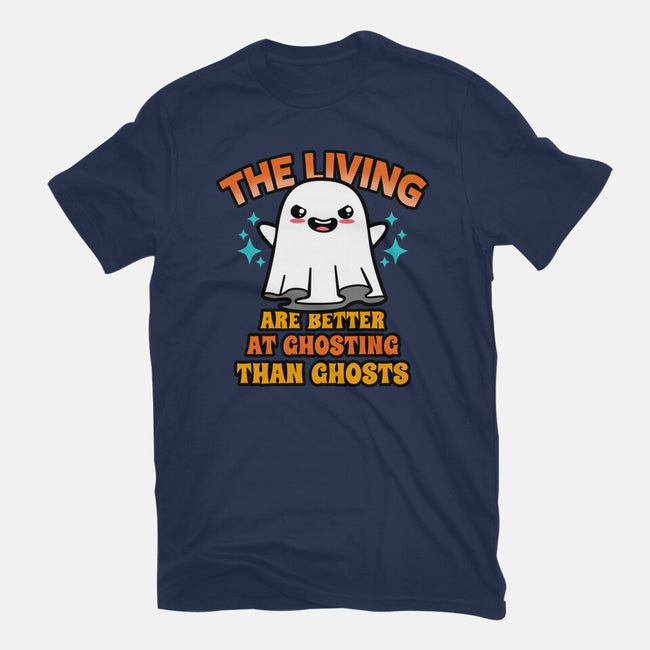 The Living Are Better At Ghosting-Unisex-Basic-Tee-Boggs Nicolas