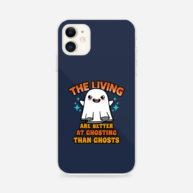 The Living Are Better At Ghosting-iPhone-Snap-Phone Case-Boggs Nicolas