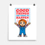 Good Things-None-Matte-Poster-krisren28