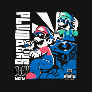 Plumbers Flow Mixtape